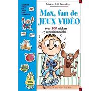 Max, Fan De Jeux Vidéo - Avec 100 Stickers Repositionnables