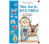 Max, fan de jeux vidéos - Livre stickers