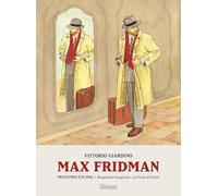 Max Fridman - Format roman graphique - Tome 01: Printemps-été 1938 : Rhapsodie hongroise / La Porte d'Orient
