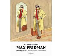 Max Fridman - Format roman graphique - Tome 01: Printemps-été 1938 : Rhapsodie hongroise / La Porte d'Orient