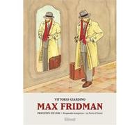 Max Fridman - Format roman graphique - Tome 01 Vittorio Giardino (Auteur)