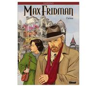 Max Fridman - Tome 05 Sin ilusion - Vittorio Giardino - Glénat - cartonné - Bande dessinée