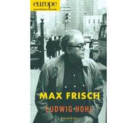 Max frisch ludwig hohl n1029 1030 janv fev. 2015 Tome 1029-1030 - Collectif - Revue Europe - broché - Revue