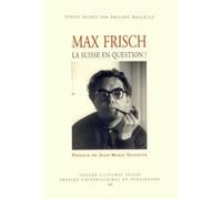 Max frish la suisse en question - Philippe Wellnitz - Presses Universitaires Strasbourg - broché - Livre