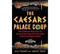 Max Frumes Sujeet Indap The Caesars Palace Coup (Poche)