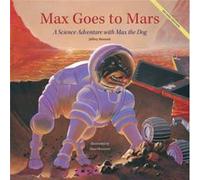 Max Goes to Mars by Jeffrey Bennett Jeffrey D Bennett, Alan Okamoto (Auteur)