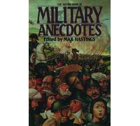 Max Hastings The Oxford Book of Military Anecdotes (Poche)