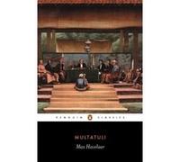 Max Havelaar or the Coffee Auctions of the Dutch Trading Company, Penguin Classics Series Multatuli (Auteur)