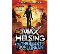 Max Helsing et la bête de Bone Creek