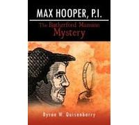 Max Hooper, P.I. The Rutherford Mansion Mystery