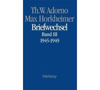 Max Horkheimer. Briefwechsel 1927 - 1969