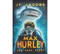 Max Hurley: The Dark Fleet