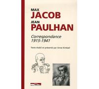 Max Jacob - Jean Paulhan - Correspondance 1915-1941