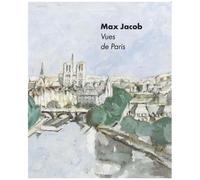 Max Jacob - Vues De Paris