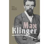 Max Klinger. Monographie