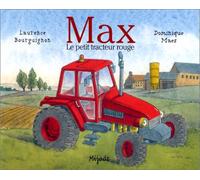 Max - Le Petit Tracteur Rouge