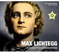 Lichtegg, Max / Della Casa, Lisa / Bampton, Rose - Max Lichtegg: Voice for Generations [Import]