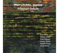 Max Lifchitz - Blank/Franco/Mason/Ovens/S : American Debuts