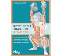 Max Limper Mich Kettlebell-Training-Anatomie: Der illustrierter Guide fü (Poche)