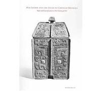 Max Loehr and the Study of Chinese Bronzes, Cornell East Asia Series Robert Bagley (Auteur)