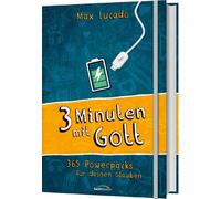Max Lucado Drei Minuten mit Gott: 365 Powerpacks für deinen Glauben (Poche)