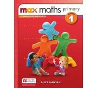 Max Maths Primary a Singapore Approach G - [Version Originale] Inconnu (Auteur)