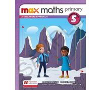 Max Maths Primary A Singapore Approach Grade 5 Student Book