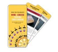 Max McCalmans Wine and Cheese Pairing Swatchbook by Max McCalman Max Mccalman (Auteur)
