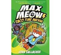 Max Meow Book 4: Taco Time Machine