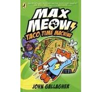 Max Meow Book 4: Taco Time Machine