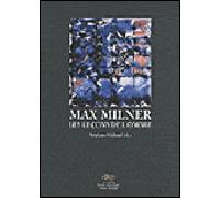 Max milner. les lecons de l'ombre - Dominique Budor - Presses De La Sorbonne Nouvelle - broché - Essai