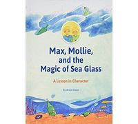 Max, Mollie, And The Magic Of Sea Glass