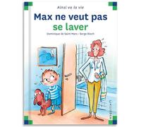Max ne veut pas se laver