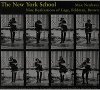 Max Neuhaus - New York School: Nine Realizations of Cage