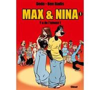 Max & Nina - Tome 01 Dodo (Auteur), Ben Radis (Dessinateur)