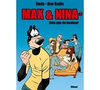 Max & Nina - Tome 03 Dodo (Auteur), Ben Radis (Dessinateur)