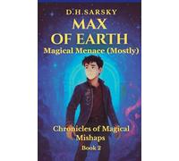 Max of Earth -Magical Menace (Mostly)