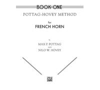 Pottag-hovey Method for French Horn, Book I Nilo Hovey (Auteur)