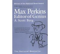 Max Perkins: Editor of Genius by A. Scott Berg (1997-06-01)