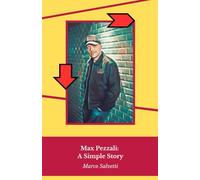 Max Pezzali: A Simple Story: Musical journey through thirty years of hits that have marked the history of Italian music