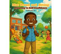 Max Proud and Strong: A Journey to Self-Confidence