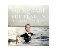 Raabe, Max - Fuer Frauen Ist Das Kein [Import]