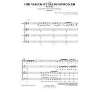 Max Raabe: Für Frauen Ist Das Kein Problem (Satb/Piano Pack)