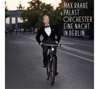 Max Raabe & Palast Orchester Eine Nacht in Berlin (CD) Album