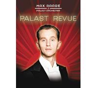 Max Raabe & Palast Orchester - Palast Revue [Édition Deluxe]