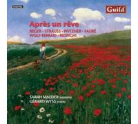 Guild – Après un Rêve / Lieder