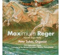 Max Reger - Favorite Organ Works