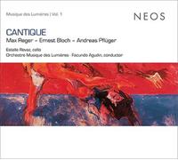 Max Reger, Ernest Bloch, Andreas Pfluger – Cantique – CD – Harmonia Mundi