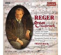 Max Reger/Organ Masterworks