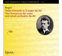 Max Reger – The Romantic Violin Concerto (Volume 11) – Hyperion